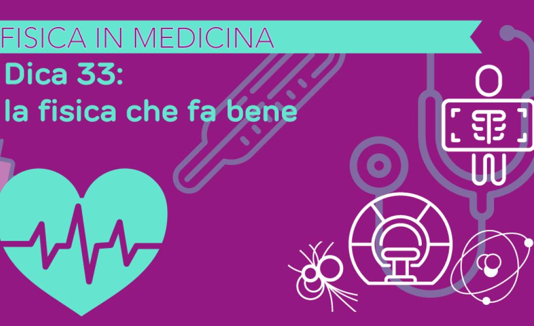 Dica 33: la fisica che fa bene